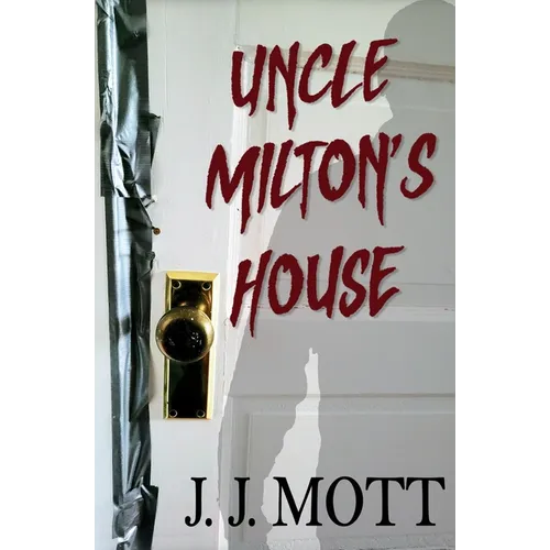 Uncle Milton's House - Paperback