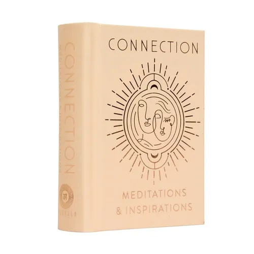 Connection: Meditations & Inspirations - Hardcover