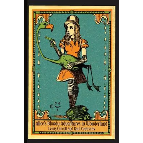 Alice's Bloody Adventures in Wonderland - Paperback