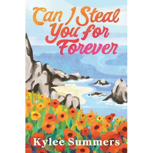 Can I Steal You for Forever - Paperback