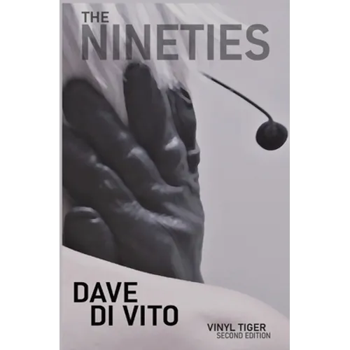 The Nineties: Vinyl Tiger 2nd Edition - Paperback