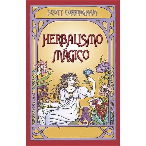 Herbalismo Magico = Magical Herbalism