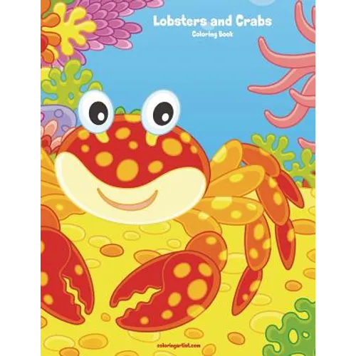 Lobsters and Crabs Coloring Book 1 - Paperback