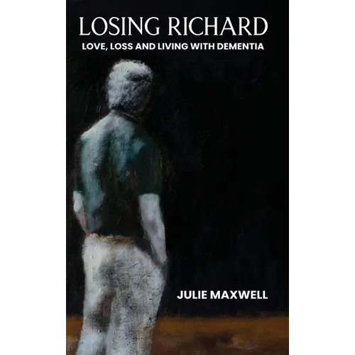 Losing Richard - Hardcover