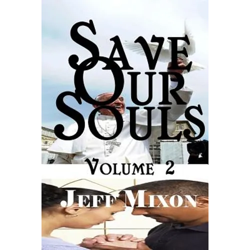 Save Our Souls Volume 2 - Paperback