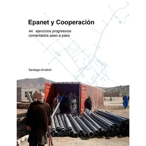 Epanet y Cooperación. 44 Ejercicios progresivos comentados paso a paso