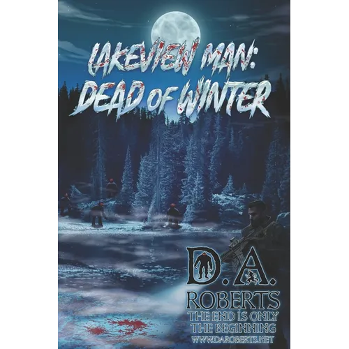 Lakeview Man: Dead of Winter - Paperback