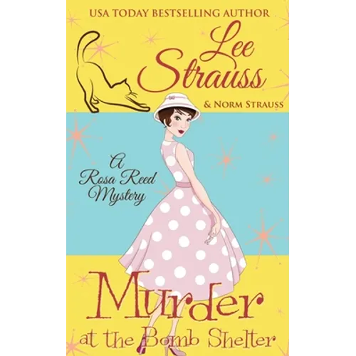 Murder at the Bomb Shelter: a 1950s cozy historical mystery - Paperback