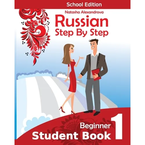 Student Book1, Russian Step By Step: School Edition - Paperback
