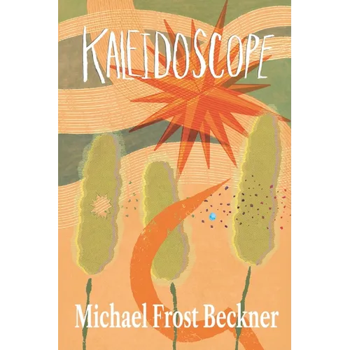 Kaleidoscope: The Complete Revised Novel Edition - Paperback