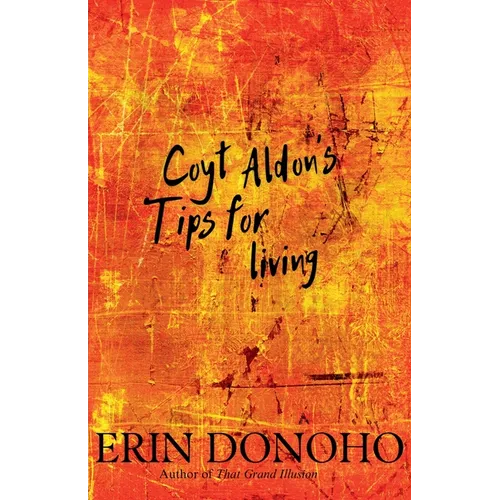 Coyt Aldon's Tips for Living - Paperback