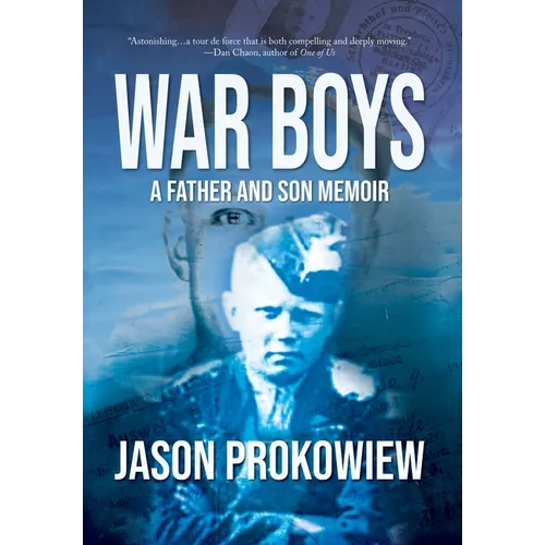 War Boys: A Father and Son Memoir - Hardcover