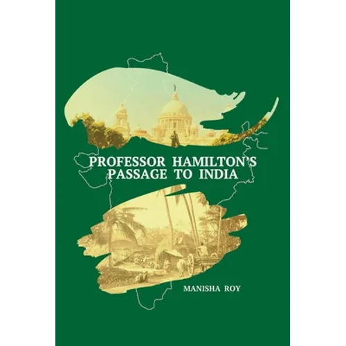 Professor Hamilton's Passage to India - Hardcover