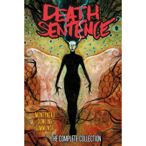 Death Sentence: The Complete Collection - Hardcover