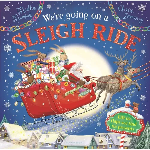 We're Going on a Sleigh Ride: A Lift-The-Flap Adventure (the Bunnies of Hoppity Hill) - Hardcover