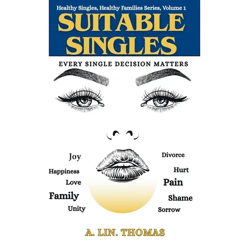 Suitable Singles: Every Single Decision Matters - Hardcover