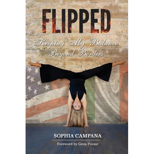 Flipped: Keeping My Balance Beyond Borders