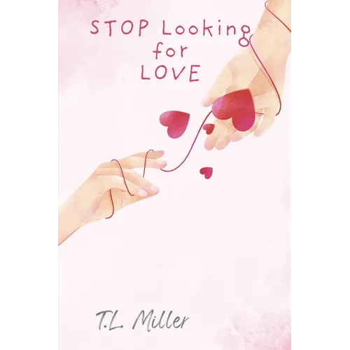 Stop Looking for Love - Paperback