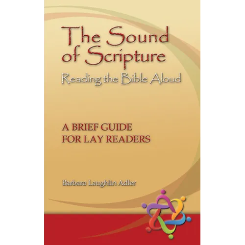 The Sound of Scripture: Reading the Bible Aloud - A Brief Guide for Lay Readers - Paperback
