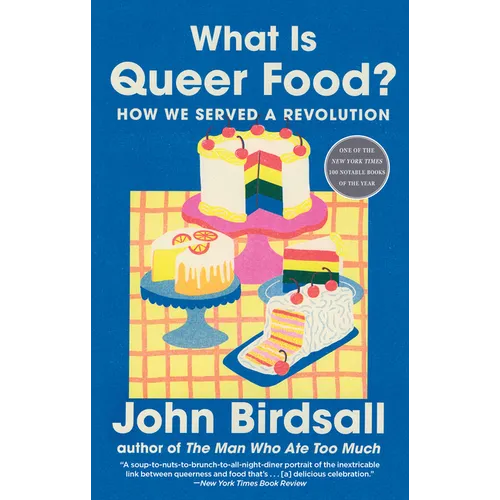 What Is Queer Food?: How We Served a Revolution - Paperback