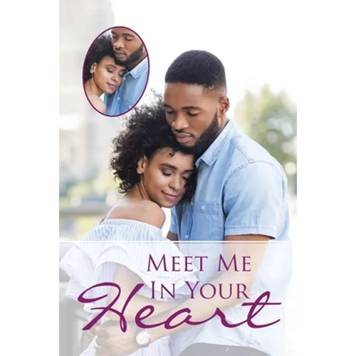 Meet Me in Your Heart - Paperback