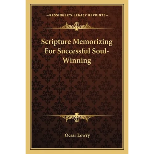 Scripture Memorizing For Successful Soul-Winning - Paperback