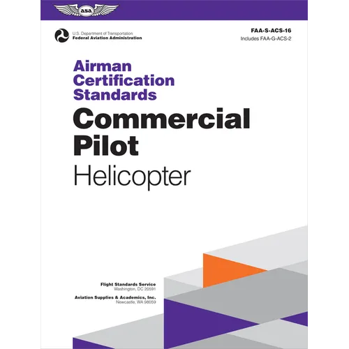 Airman Certification Standards: Commercial Pilot - Helicopter (2026): Faa-S-Acs-16 - Paperback
