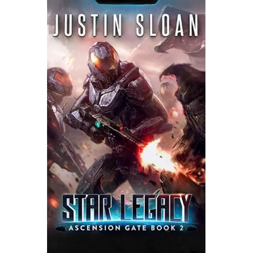 Star Legacy: A Military SciFi Epic - Paperback