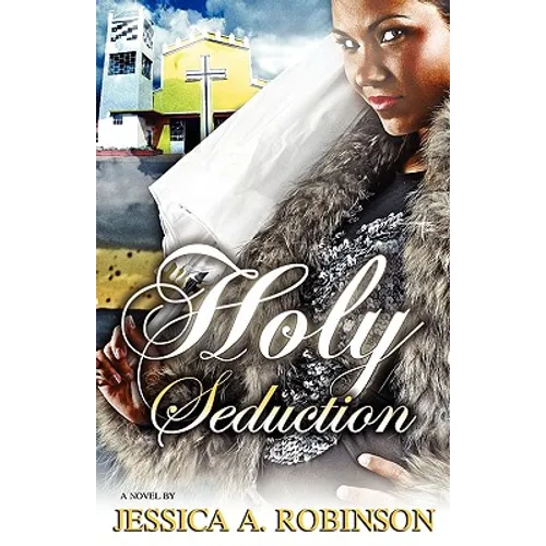Holy Seduction (Peace in the Storm Publishing Presents) - Paperback