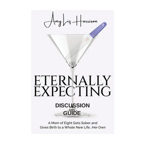 Eternally Expecting: Discussion Guide - Paperback