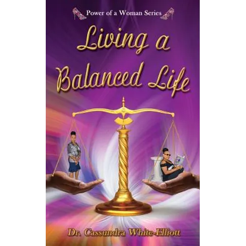 Living a Balanced Life - Paperback