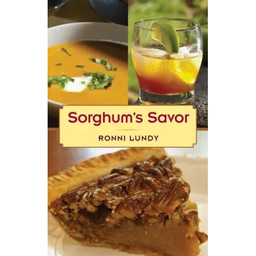 Sorghum's Savor - Hardcover
