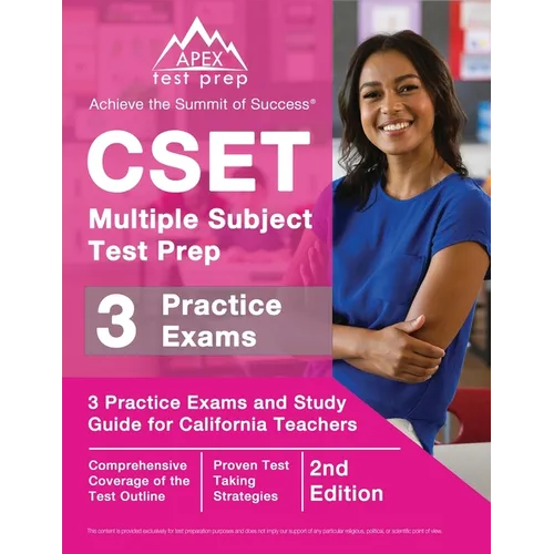 CSET Multiple Subject Test Prep: 3 Practice Exams and Study Guide for California Teachers [2nd Edition]