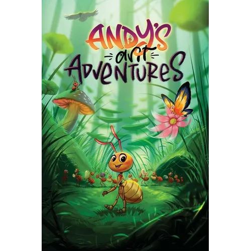 Andy's Ant Adventures: Embracing Dependability - Paperback