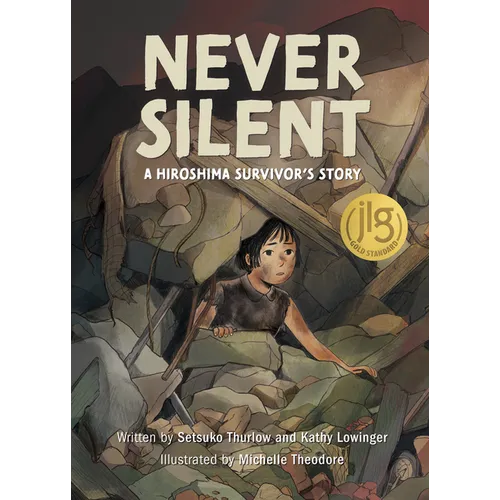 Never Silent: A Hiroshima Survivor's Story - Hardcover