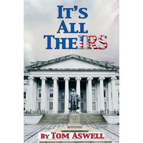 It's All the IRS - Paperback