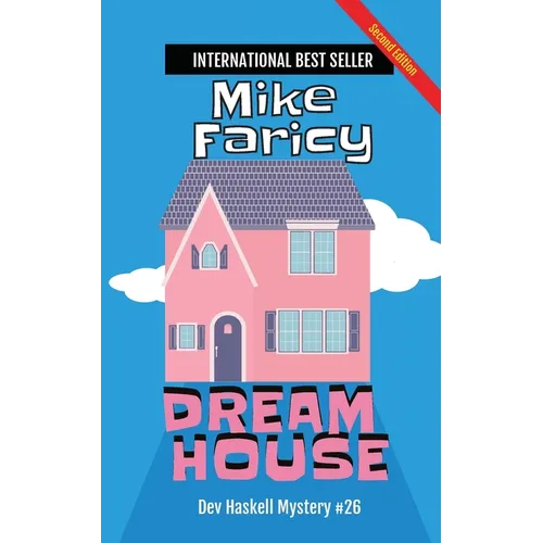 Dream House: Dev Haskell Private Investigator Book 26, second edition - Paperback
