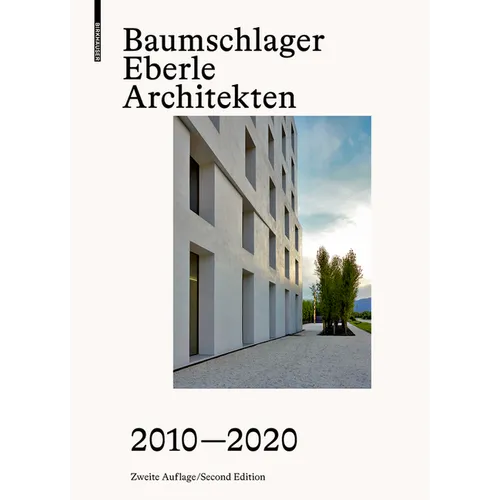 Baumschlager Eberle Architekten 2010-2020 - Hardcover