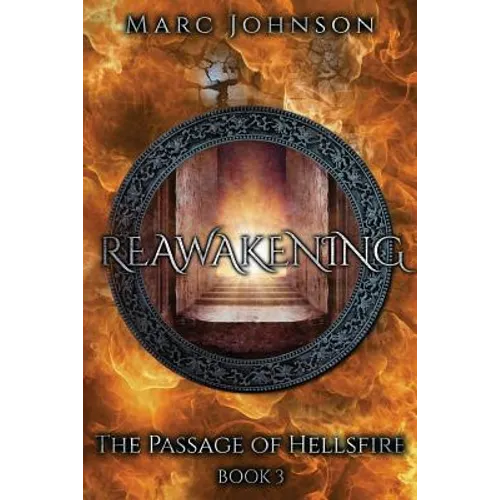 Reawakening (The Passage of Hellsfire, Book 3) - Paperback