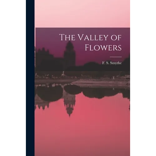 The Valley of Flowers - Paperback