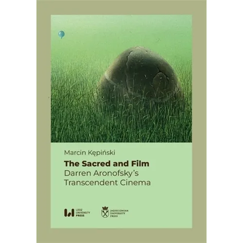 The Sacred and Film: Darren Aronofsky's Transcendent Cinema - Paperback