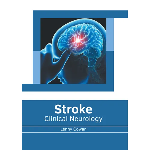 Stroke: Clinical Neurology - Hardcover