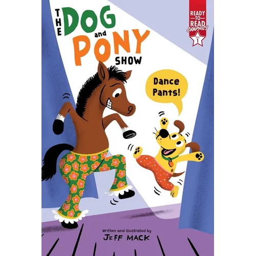 Dance Pants!: Ready-To-Read Graphics Level 1