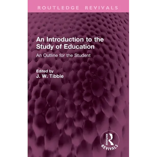 An Introduction to the Study of Education: An Outline for the Student - Paperback