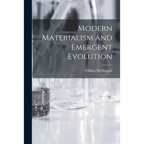 Modern Materialism and Emergent Evolution - Paperback