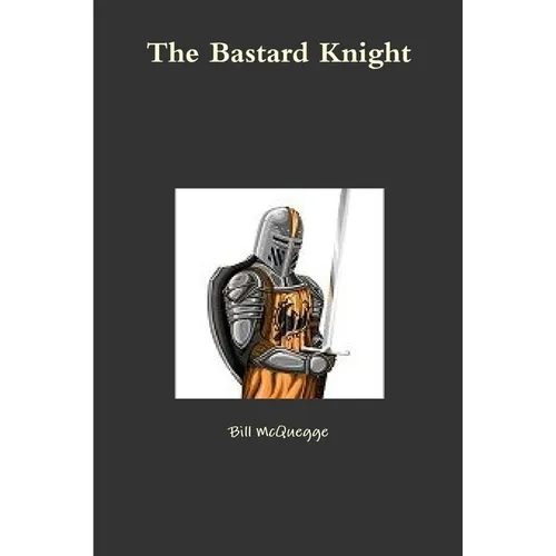 The Bastard Knight - Paperback