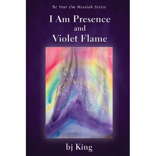 I Am Presence and Violet Flame - Paperback