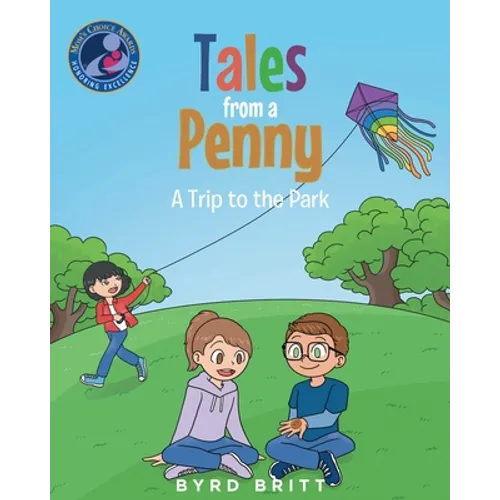 Tales from a Penny: A Trip to the Park - Paperback