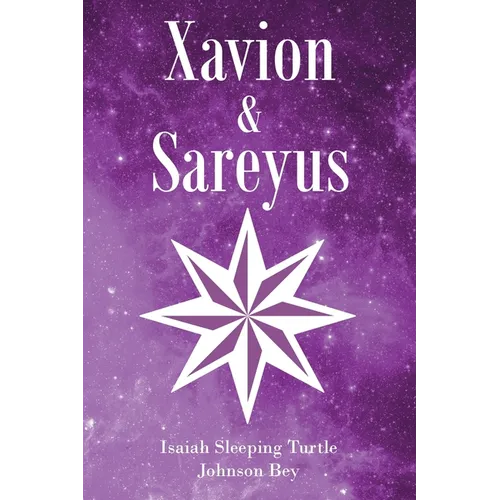 Xavion and Sareyus - Paperback