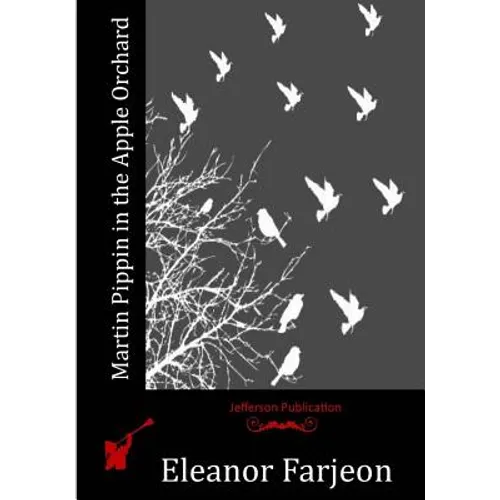 Martin Pippin in the Apple Orchard - Paperback